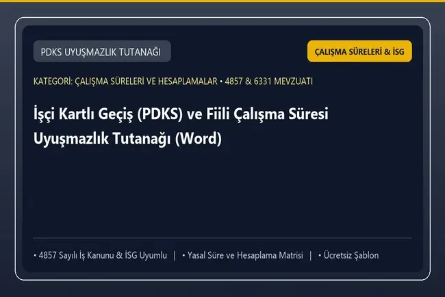 İşçi Kartlı Geçiş (PDKS) ve Fiili Çalışma Süresi Uyuşmazlık Tutanağı (Word)
