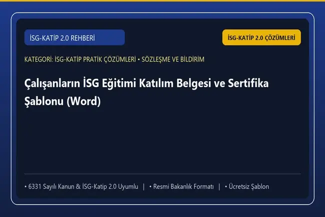 Çalışanların İSG Eğitimi Katılım Belgesi ve Sertifika Şablonu (Word)