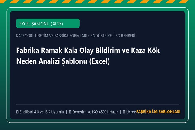 Fabrika Ramak Kala Olay Bildirim ve Kaza Kök Neden Analizi Şablonu (Excel)