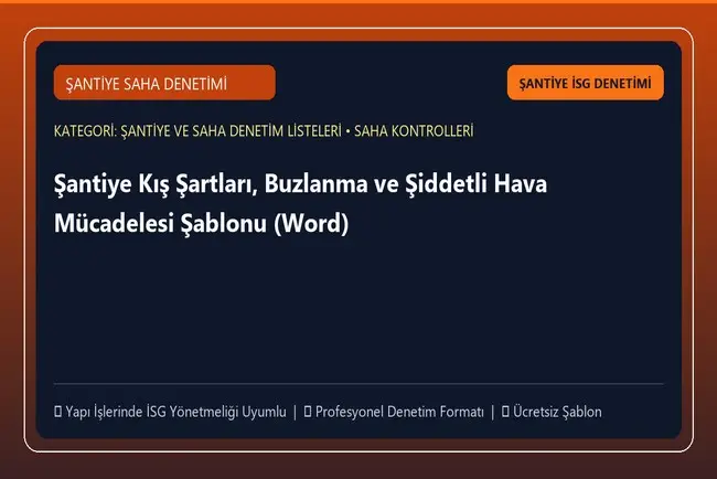 Şantiye Kış Şartları, Buzlanma ve Şiddetli Hava Mücadelesi Şablonu (Word)