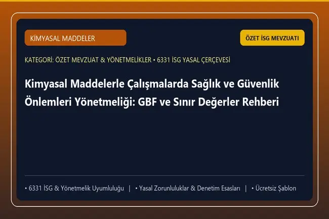 Kimyasal Maddelerle Çalışmalarda Sağlık ve Güvenlik Önlemleri Yönetmeliği: GBF ve Sınır Değerler Rehberi