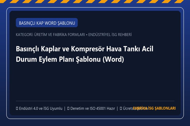 Basınçlı Kaplar ve Kompresör Hava Tankı Acil Durum Eylem Planı Şablonu (Word)