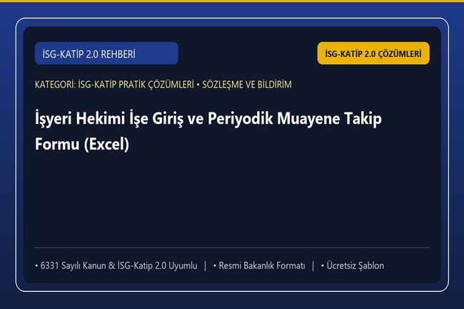 İşyeri Hekimi İşe Giriş ve Periyodik Muayene Takip Formu (Excel)