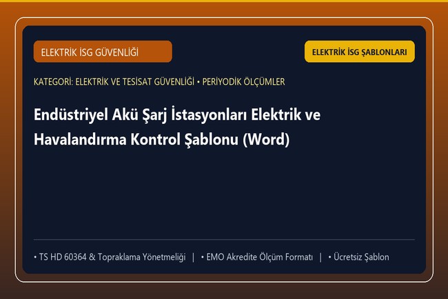Endüstriyel Akü Şarj İstasyonları Elektrik ve Havalandırma Kontrol Şablonu (Word)