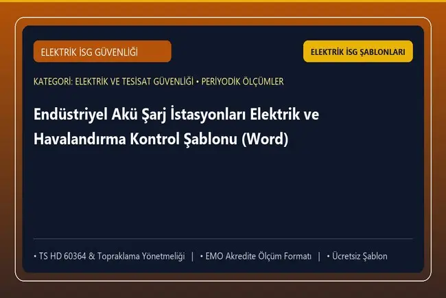 Endüstriyel Akü Şarj İstasyonları Elektrik ve Havalandırma Kontrol Şablonu (Word)