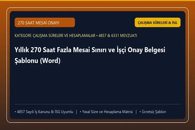Yıllık 270 Saat Fazla Mesai Sınırı ve İşçi Onay Belgesi Şablonu (Word)