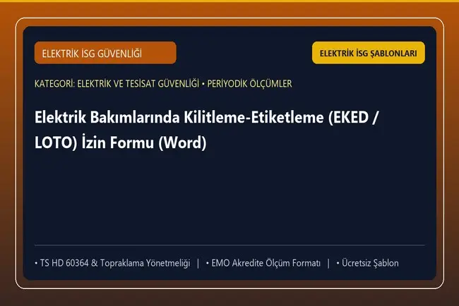 Elektrik Bakımlarında Kilitleme-Etiketleme (EKED / LOTO) İzin Formu (Word)