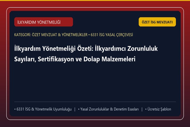 İlkyardım Yönetmeliği Özeti: İlkyardımcı Zorunluluk Sayıları, Sertifikasyon ve Dolap Malzemeleri