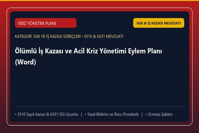 Ölümlü İş Kazası ve Acil Kriz Yönetimi Eylem Planı (Word)