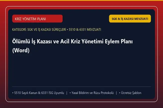 Ölümlü İş Kazası ve Acil Kriz Yönetimi Eylem Planı (Word)