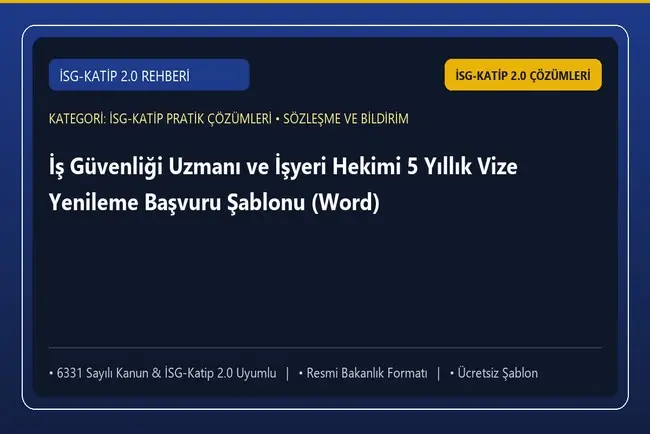 İş Güvenliği Uzmanı ve İşyeri Hekimi 5 Yıllık Vize Yenileme Başvuru Şablonu (Word)