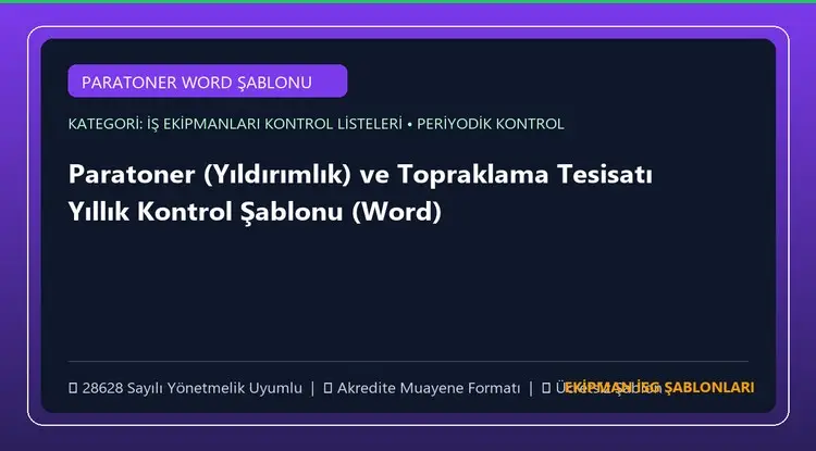 Paratoner (Yıldırımlık) ve Topraklama Tesisatı Yıllık Kontrol Şablonu (Word)