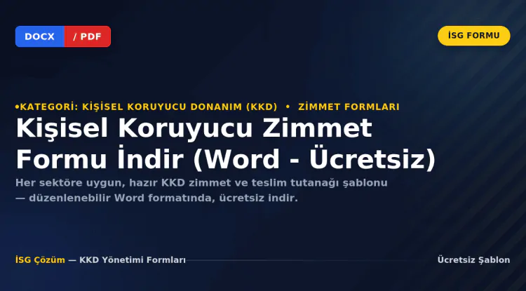 Kişisel Koruyucu Zimmet Formu İndir (Word - Ücretsiz )