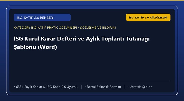 İSG Kurul Karar Defteri ve Aylık Toplantı Tutanağı Şablonu (Word)