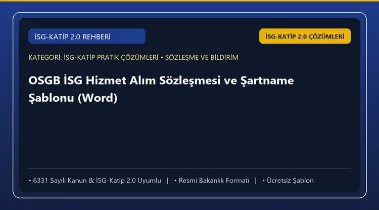 OSGB İSG Hizmet Alım Sözleşmesi ve Şartname Şablonu (Word)