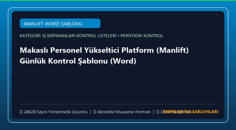 Makaslı Personel Yükseltici Platform (Manlift) Günlük Kontrol Şablonu (Word)