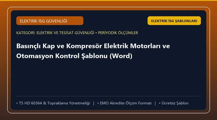 Basınçlı Kap ve Kompresör Elektrik Motorları ve Otomasyon Kontrol Şablonu (Word)