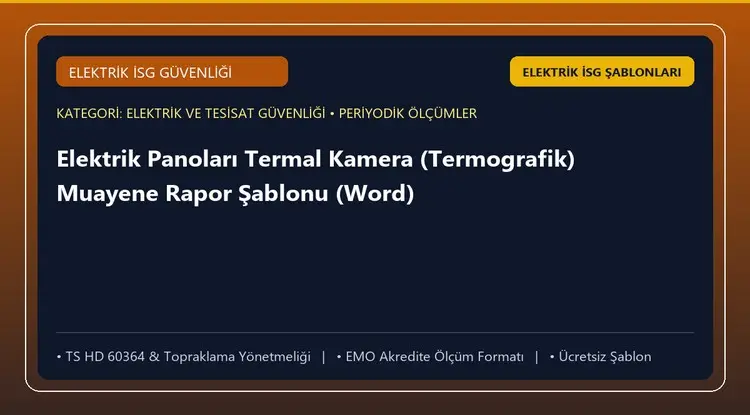 Elektrik Panoları Termal Kamera (Termografik) Muayene Rapor Şablonu (Word)