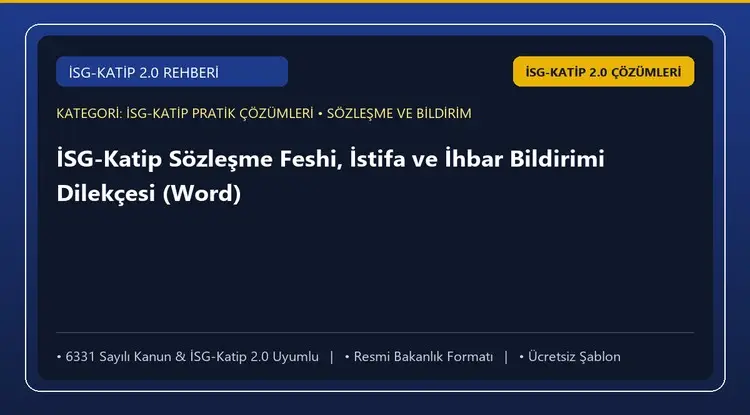 İSG-Katip Sözleşme Feshi, İstifa ve İhbar Bildirimi Dilekçesi (Word)