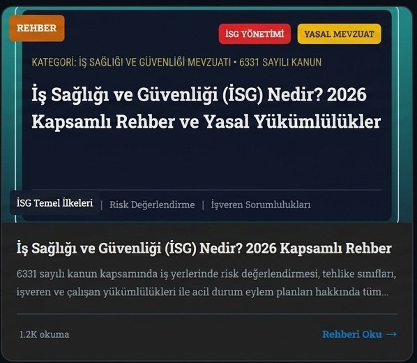 İş Sağlığı ve Güvenliği (İSG) Nedir? 2026 Kapsamlı Rehber